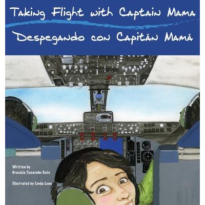 Taking Flight with Captain Mama/Despegando con Capit獺n Mam獺
