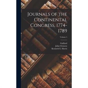 Journals of the Continental Congress, 1774-1789; Volume 5