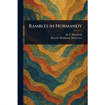 Rambles in Normandy