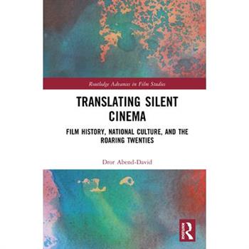 Translating Silent Cinema
