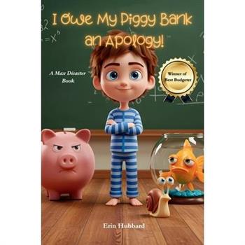 I Owe My Piggy Bank an Apology!