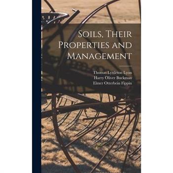 Soils, Their Properties and Management