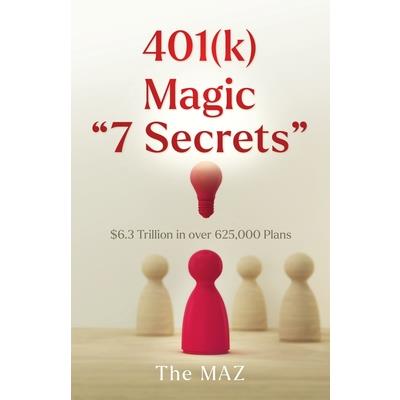 401(k) Magic ”7 Secrets”