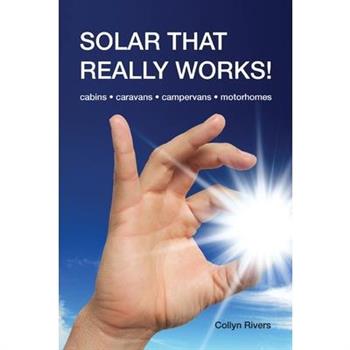 Solar That Really Works!