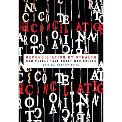 Reconciliation by Stealth