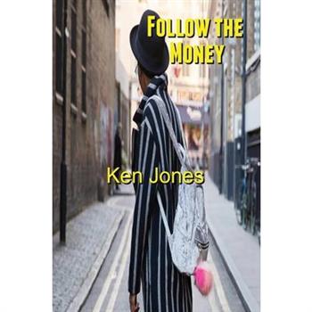 Follow the Money
