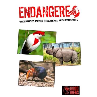 ENDANGERED - Undefended species threatened with extinction