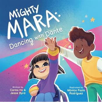 Mighty Mara 2: Dancing with Dante