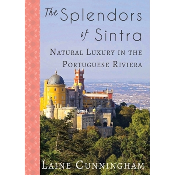 The Splendors of Sintra