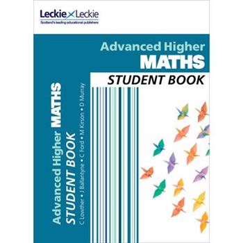 Student Book - Cfe Advanced Higher Maths Student Book