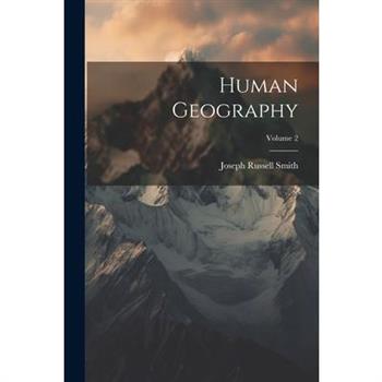 Human Geography; Volume 2
