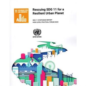 Rescuing Sdg 11 for a Resilient Urban Planet