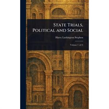 State Trials, Political and Social