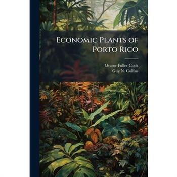 Economic Plants of Porto Rico