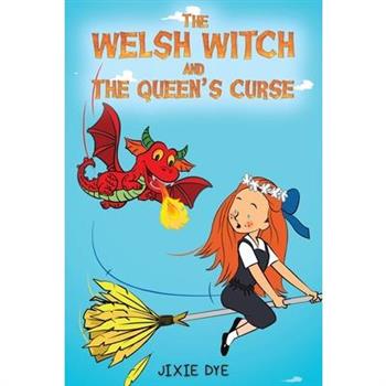 The Welsh Witch and the Queen's Curse