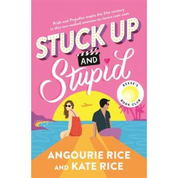 Stuck Up and Stupid