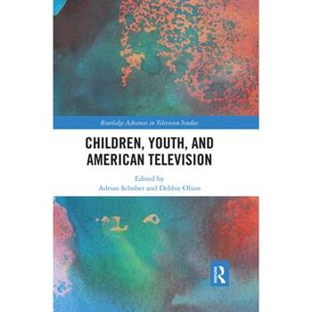 Children, Youth, and American Television