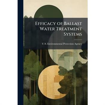 Efficacy of Ballast Water Treatment Systems