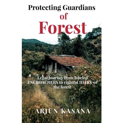 Protecting Guardians of Forest