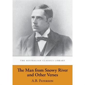 The Man from Snowy River and Other Verses