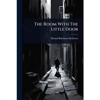 The Room With The Little Door