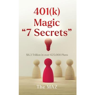 401(k) Magic ”7 Secrets”