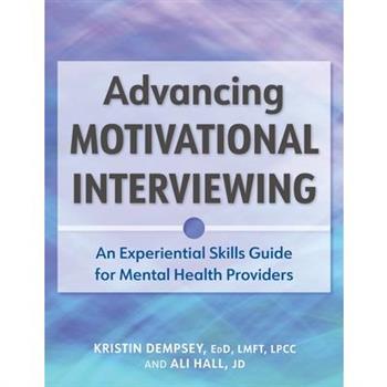 Advancing Motivational Interviewing