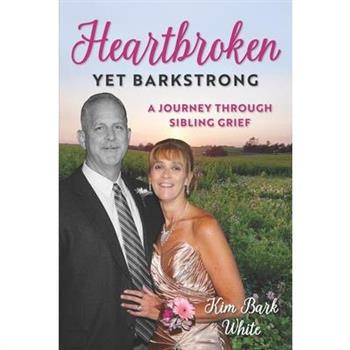 Heartbroken Yet BarkStrong