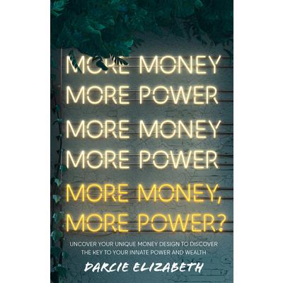More Money, More Power