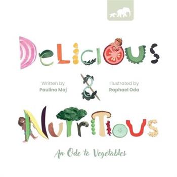 Delicious and Nutritious