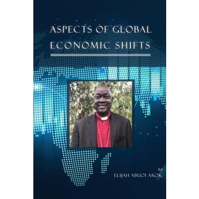 Aspects of Global Economic Shifts