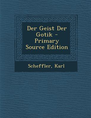Der Geist Der Gotik