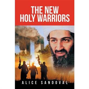 The New Holy Warriors