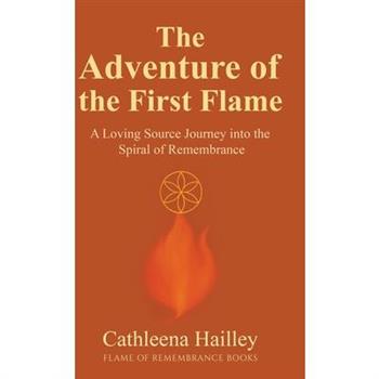 The Adventure of the First Flame