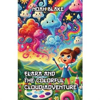 Elara and the Colorful Cloud Adventure