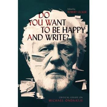Do You Want to Be Happy and Write?