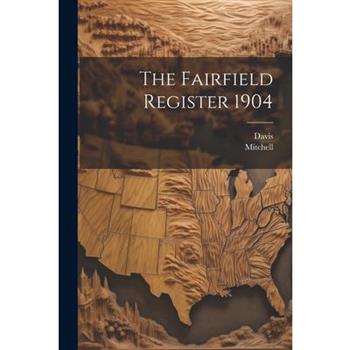 The Fairfield Register 1904