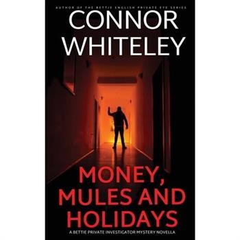 Money, Mules and Holidays