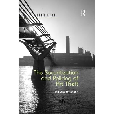 The Securitization and Policing of Art Theft