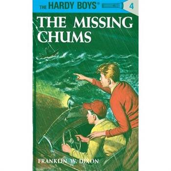 Hardy Boys 04: The Missing Chums