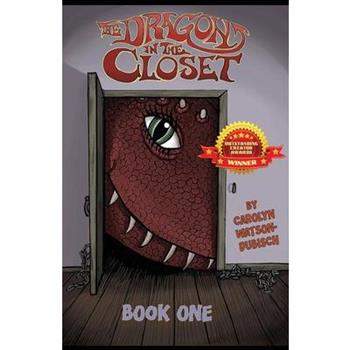 The Dragon in The Closet, Book One