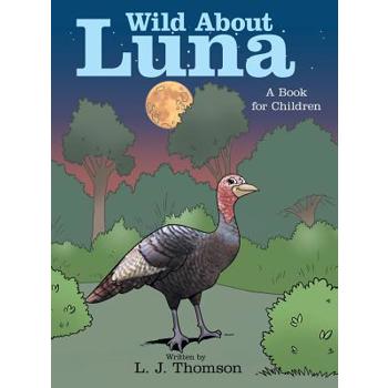 Wild About Luna