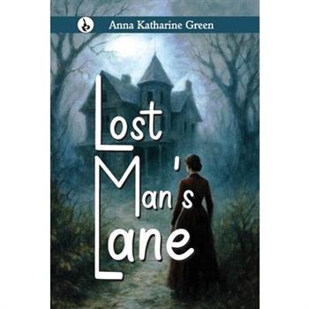Lost Man's Lane