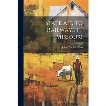 State Aid to Railways in Missouri