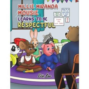 Millie Miranda Mousie Learns to be Respectful