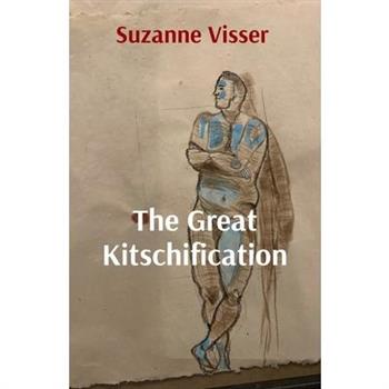 The Great Kitschification