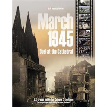 March 1945 - Duel at the Cathedral