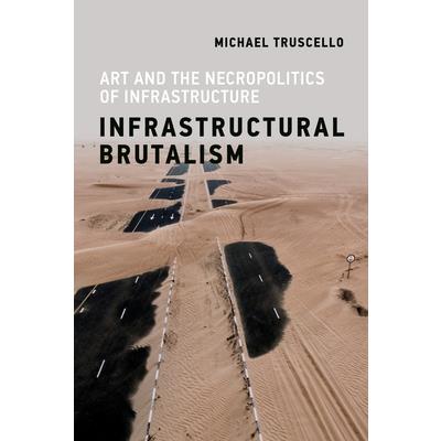 Infrastructural Brutalism