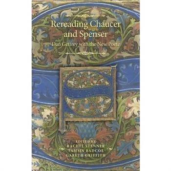 Rereading Chaucer and Spenser