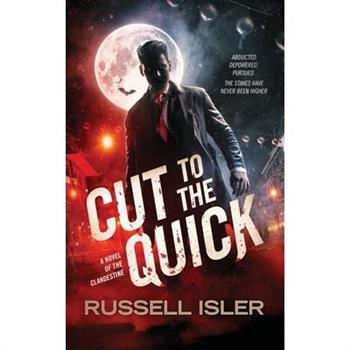 Cut to the Quick
